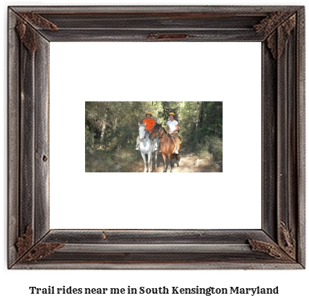 trail rides near me in South Kensington, Maryland